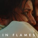 Globally Praised Pakistani-Canadian movie 'In Flames' scheduled for release in Karachi on October 20