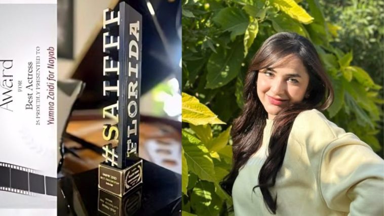 Yumna Zaidi Wins Best Actress Award for Nayab at South Asian International Film Festival